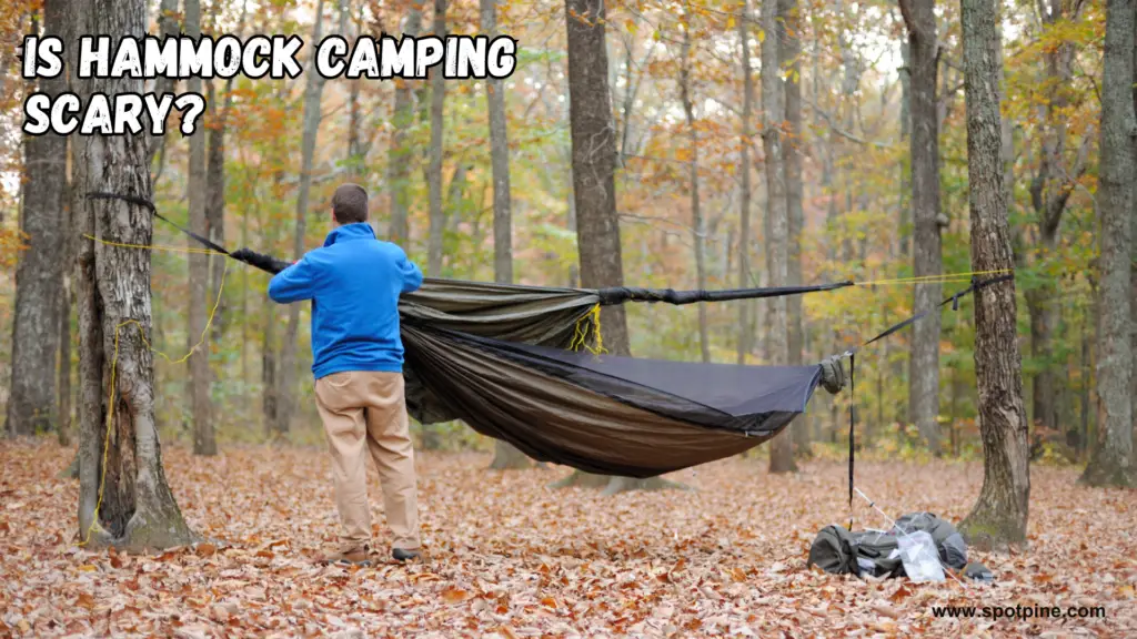 is hammock camping scary?