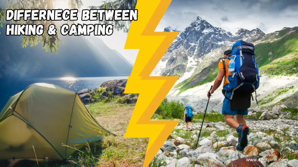 difference between hiking & camping