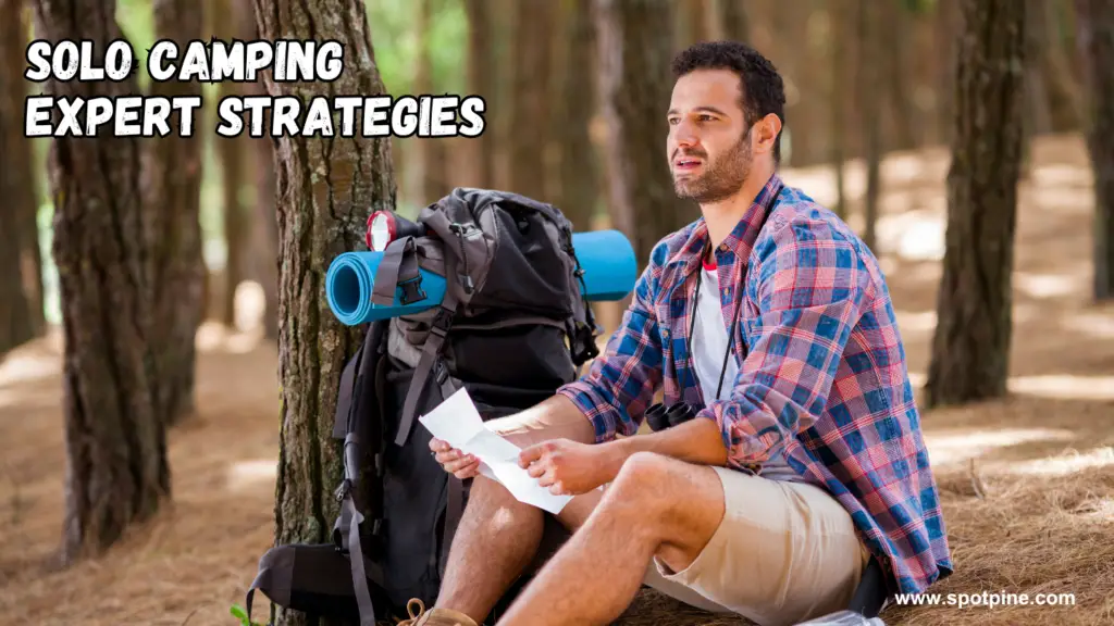 solo camping expert strategies