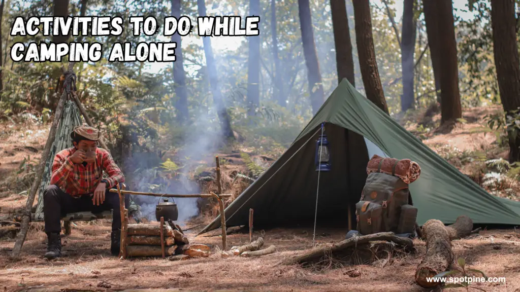 activities to do while camping alone