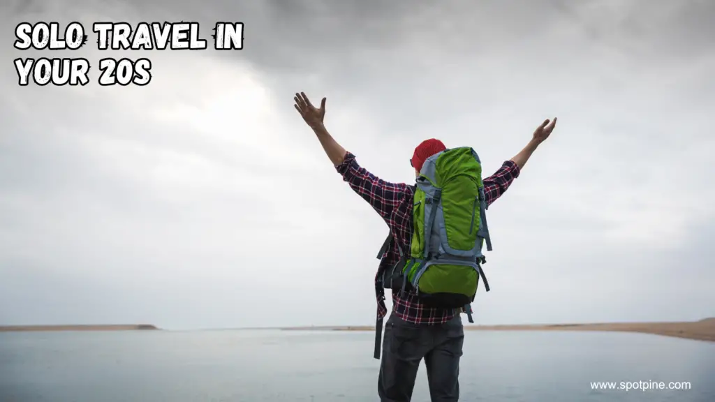 solo travel in your 20s