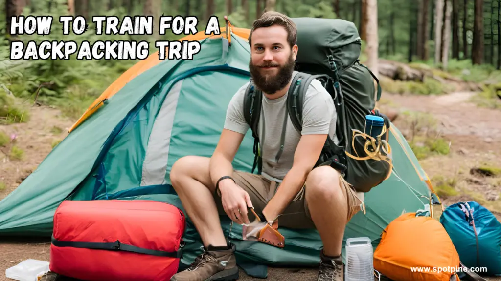 how t o train for a backpacking trip