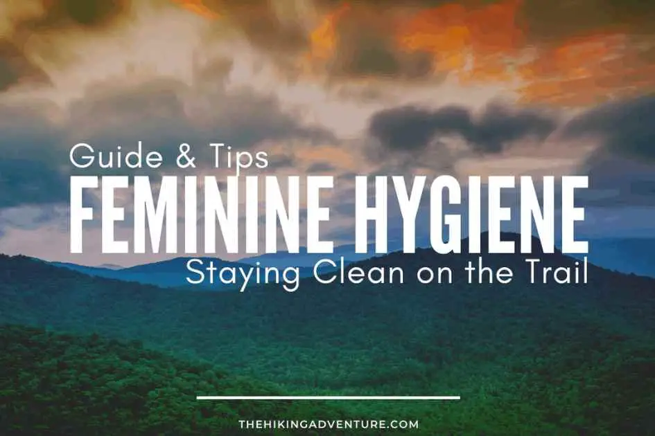 Must Have Camping Hygiene Essentials: Stay Fresh and Clean Outdoors